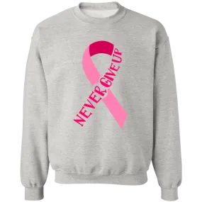 Never Give Up  Unisex Crewneck Pullover Sweatshirt